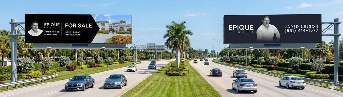 Two Epique Realty billboards on a South Florida highway featuring Jared Nelson and a Boca Raton listing